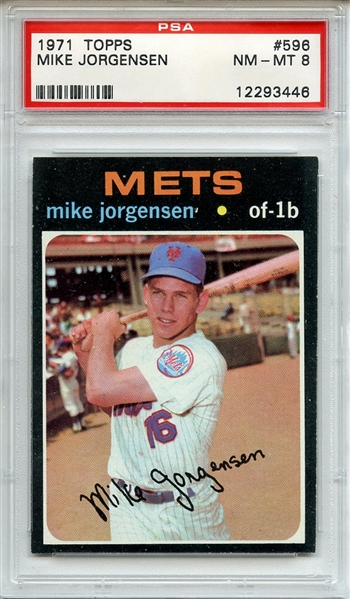 1971 Topps 596 Mike Jorgensen PSA NM-MT 8