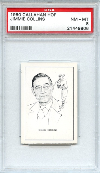 1950 Callahan HOF Jimmie Collins PSA NM-MT 8