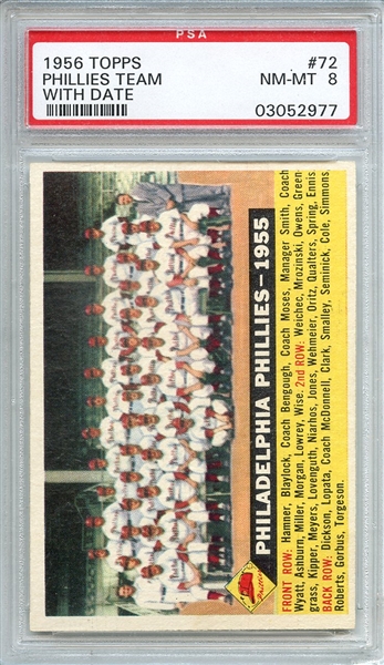 1956 Topps 72 Philadelphia Phillies Team with Date PSA NM-MT 8