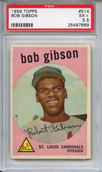 1959 Topps 514 Bob Gibson RC PSA EX+ 5.5