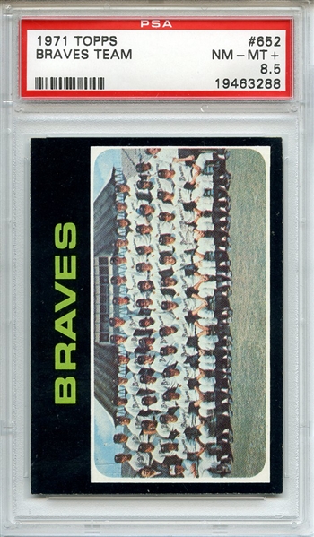 1971 Topps 652 Atlanta Braves PSA NM-MT+ 8.5