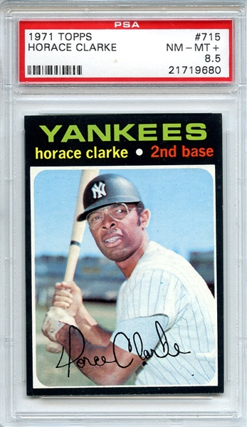1971 Topps 715 Horace Clarke PSA NM-MT+ 8.5
