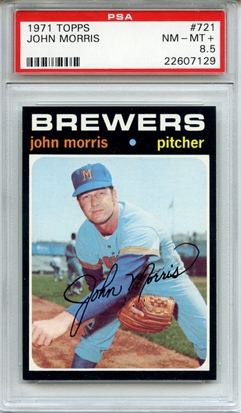 1971 Topps 721 John Morris PSA NM-MT+ 8.5