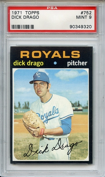 1971 Topps 752 Dick Drago PSA MINT 9