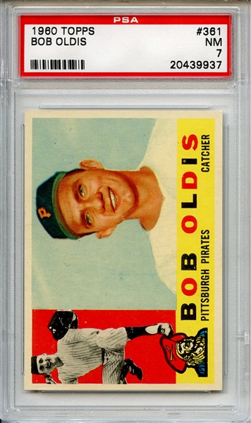 1960 Topps 361 Bob Oldis PSA NM 7