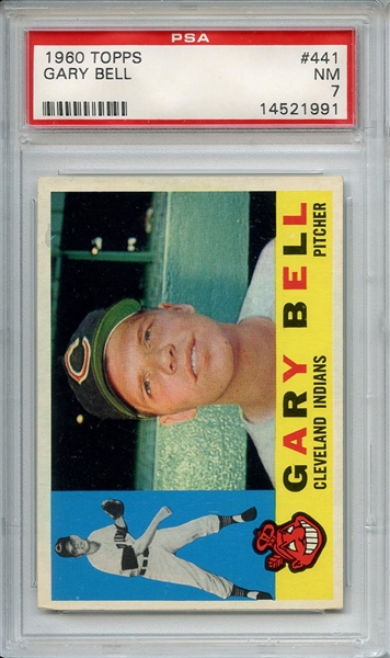 1960 Topps 441 Gary Bell PSA NM 7