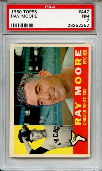 1960 Topps 447 Ray Moore PSA NM 7