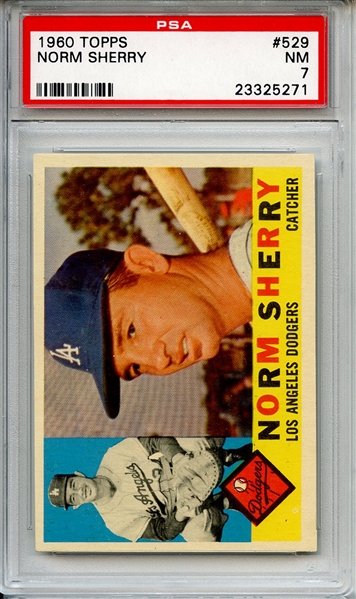 1960 Topps 529 Norm Sherry PSA NM 7