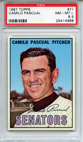 1967 Topps 71 Camilo Pascual PSA NM-MT+ 8.5