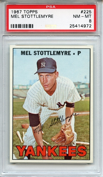 1967 Topps 225 Mel Stottlemyre PSA NM-MT 8