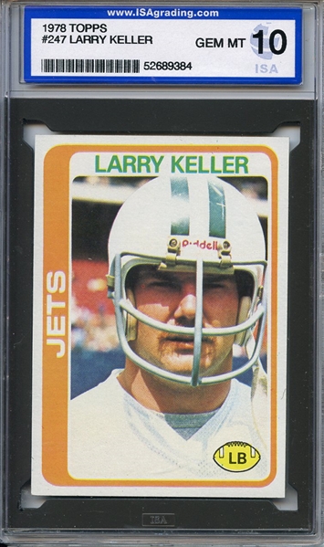 1978 Tops 247 Larry Keller ISA GEM MT 10