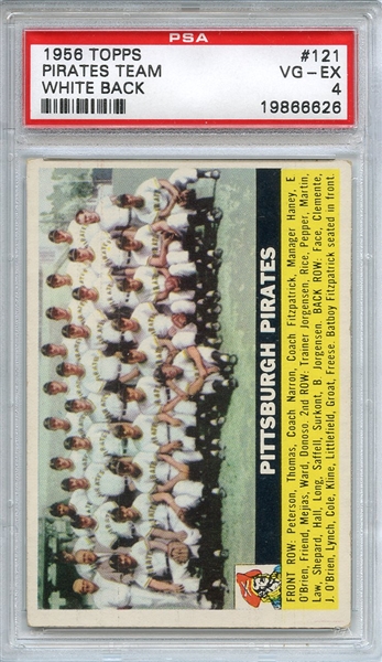 1956 Topps 121 Pittsburgh Pirates Team White Back PSA VG-EX 4