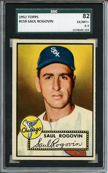 1952 Topps 159 Saul Rogovin SGC EX/MT+ 82 / 6.5