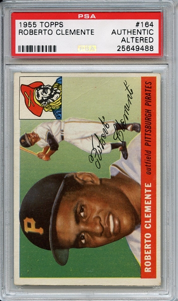 1955 Topps 164 Roberto Clemente RC PSA Authentic Altered