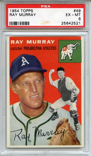 1954 Topps 49 Ray Murray PSA EX-MT 6