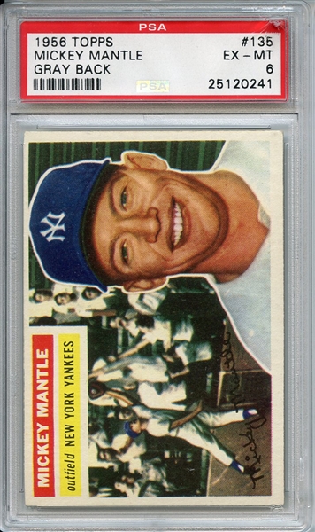 1956 Topps 135 Mickey Mantle Gray Back PSA EX-MT 6