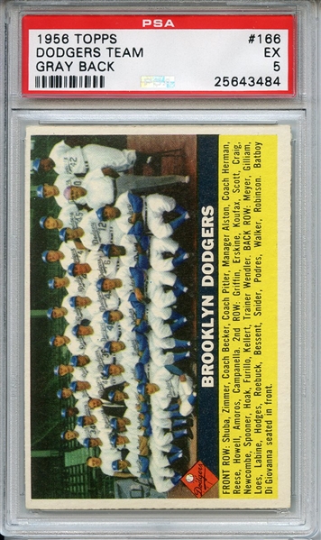1956 Topps 166 Brooklyn Dodgers Team Gray Back PSA EX 5