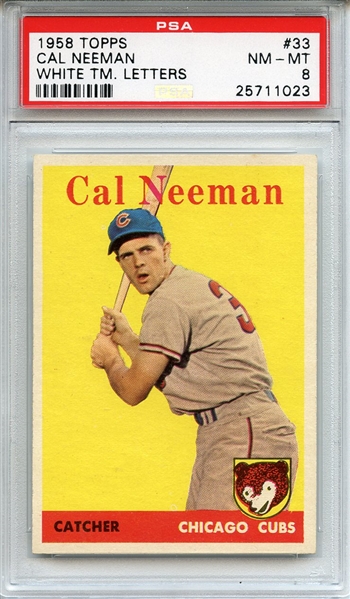 1958 Topps 33 Cal Neeman PSA NM-MT 8
