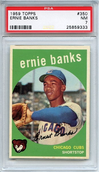 1959 Topps 350 Ernie Banks PSA NM 7