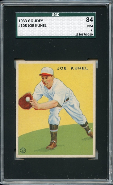1933 Goudey 108 Joe Kuhel SGC NM 84 / 7