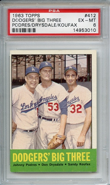 1963 Topps 412 Dodgers' Big Three Drysdale Koufax PSA EX-MT 6