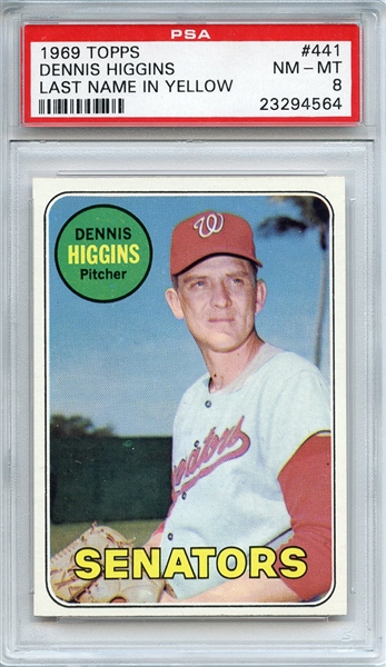 1969 Topps 441 Dennis Higgins PSA NM-MT 8