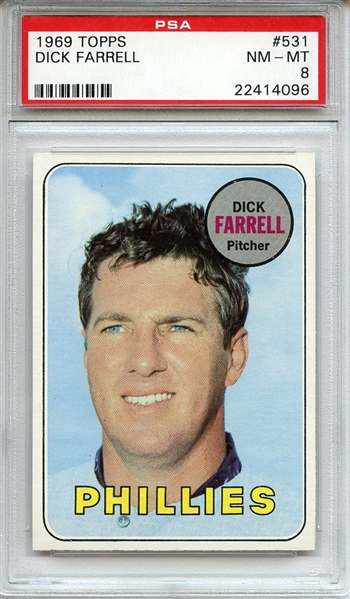 1969 Topps 531 Dick Farrell PSA NM-MT 8