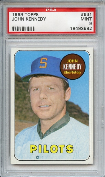 1969 Topps 631 John Kennedy PSA MINT 9