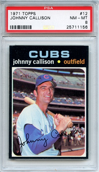 1971 Topps 12 Johnny Callison PSA NM-MT 8