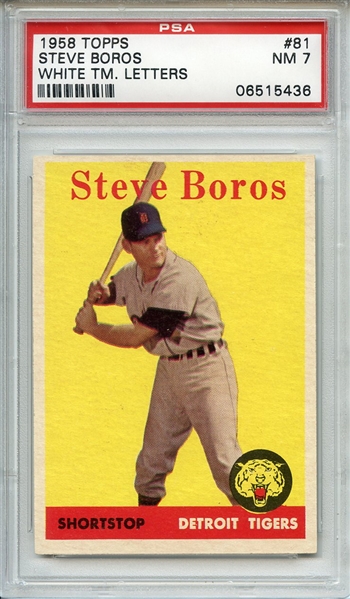 1958 Topps 81 Steve Boros PSA NM 7