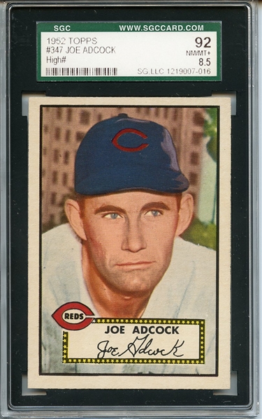 1952 Topps 347 Joe Adcock SGC NM/MT+ 92 / 8.5