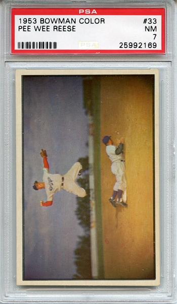 1953 Bowman Color 33 Pee Wee Reese PSA NM 7