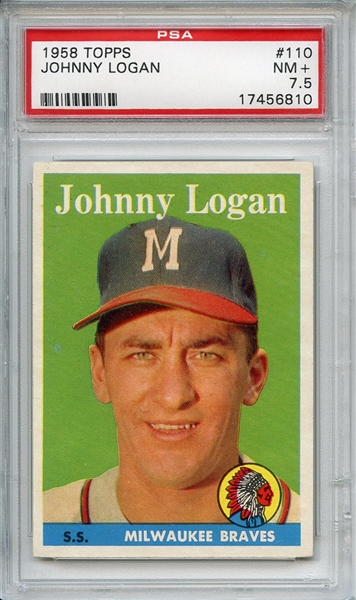 1958 Topps 110 Johnny Logan PSA NM+ 7.5