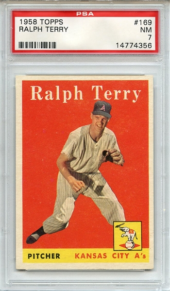 1958 Topps 169 Ralph Terry PSA NM 7