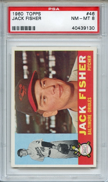 1960 Topps 46 Jack Fisher PSA NM-MT 8