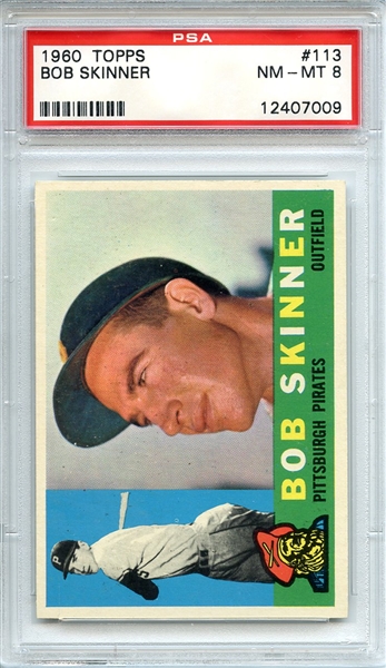 1960 Topps 113 Bob Skinner PSA NM-MT 8