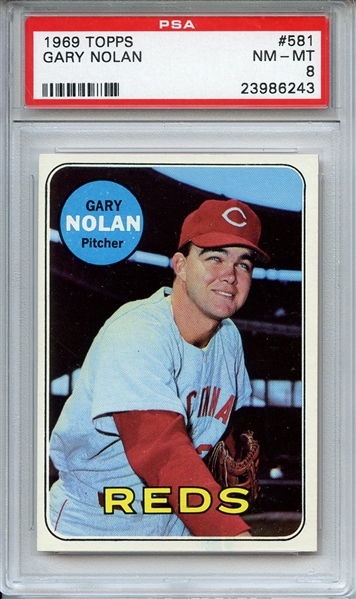 1969 Topps 581 Gary Nolan PSA NM-MT 8