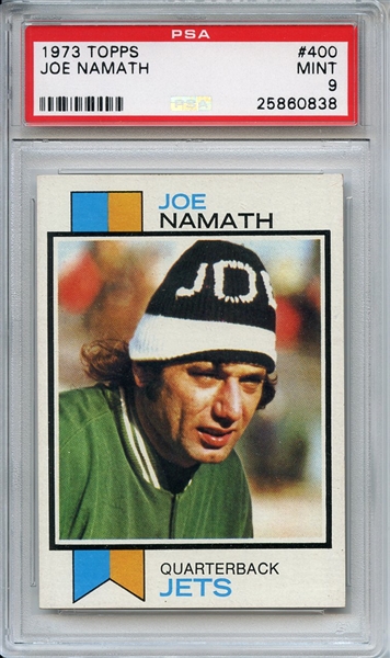 1973 Topps 400 Joe Namath PSA MINT 9