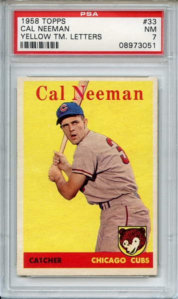 1958 Topps 33 Cal Neeman Yellow Letters PSA NM 7