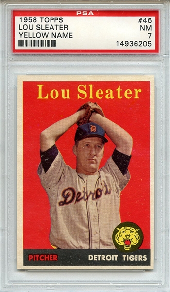 1958 Topps 46 Lou Sleater Yellow Letters PSA NM 7