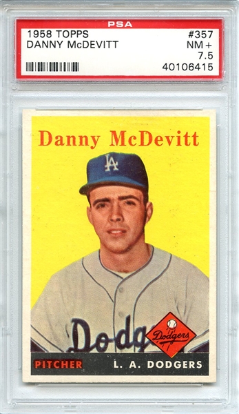 1958 Topps 357 Danny McDevitt PSA NM+ 7.5