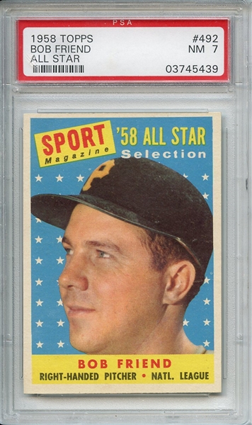 1958 Topps 492 Bob Friend All Star PSA NM 7