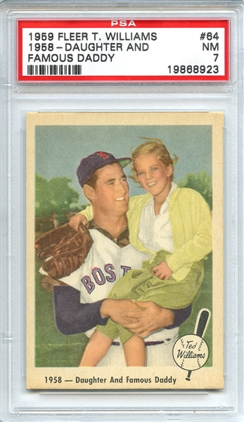 1959 Fleer Ted Williams 64 Daughter and Famous Daddy PSA NM 7