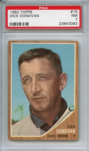 1962 Topps 15 Dick Donovan PSA NM 7