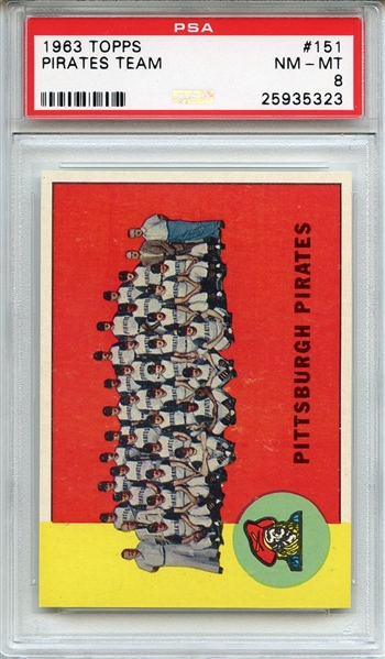 1963 Topps 151 Pittsburgh Pirates Team PSA NM-MT 8