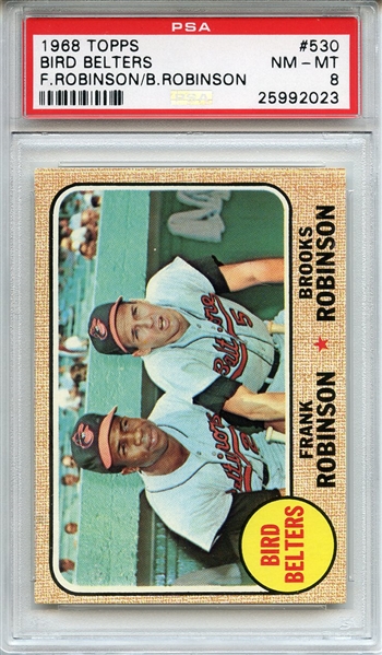 1968 Topps 530 Bird Belters Frank and Brooks Robinson PSA NM-MT 8