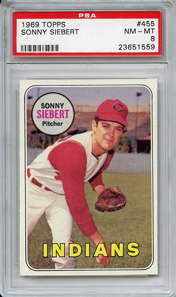 1969 Topps 455 Sonny Siebert PSA NM-MT 8