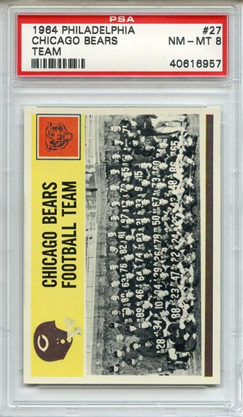 1964 Philadelphia 27 Chicago Bears Team PSA NM-MT 8