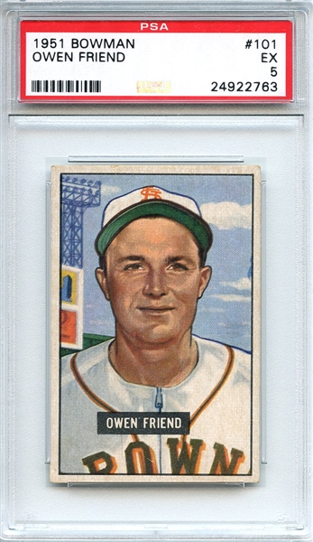 1951 Bowman 101 Owen Friend PSA EX 5