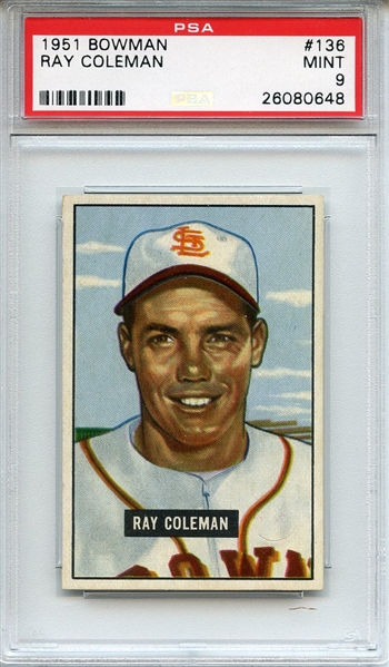 1951 Bowman 136 Ray Coleman PSA MINT 9